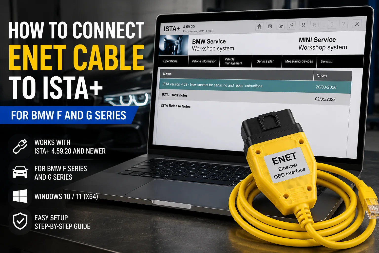 How to connect ENET cable to ISTA+ for BMW F and G Series showing yellow ENET OBD Ethernet adapter, laptop with BMW ISTA diagnostic software, and Windows 10/11 setup guide.